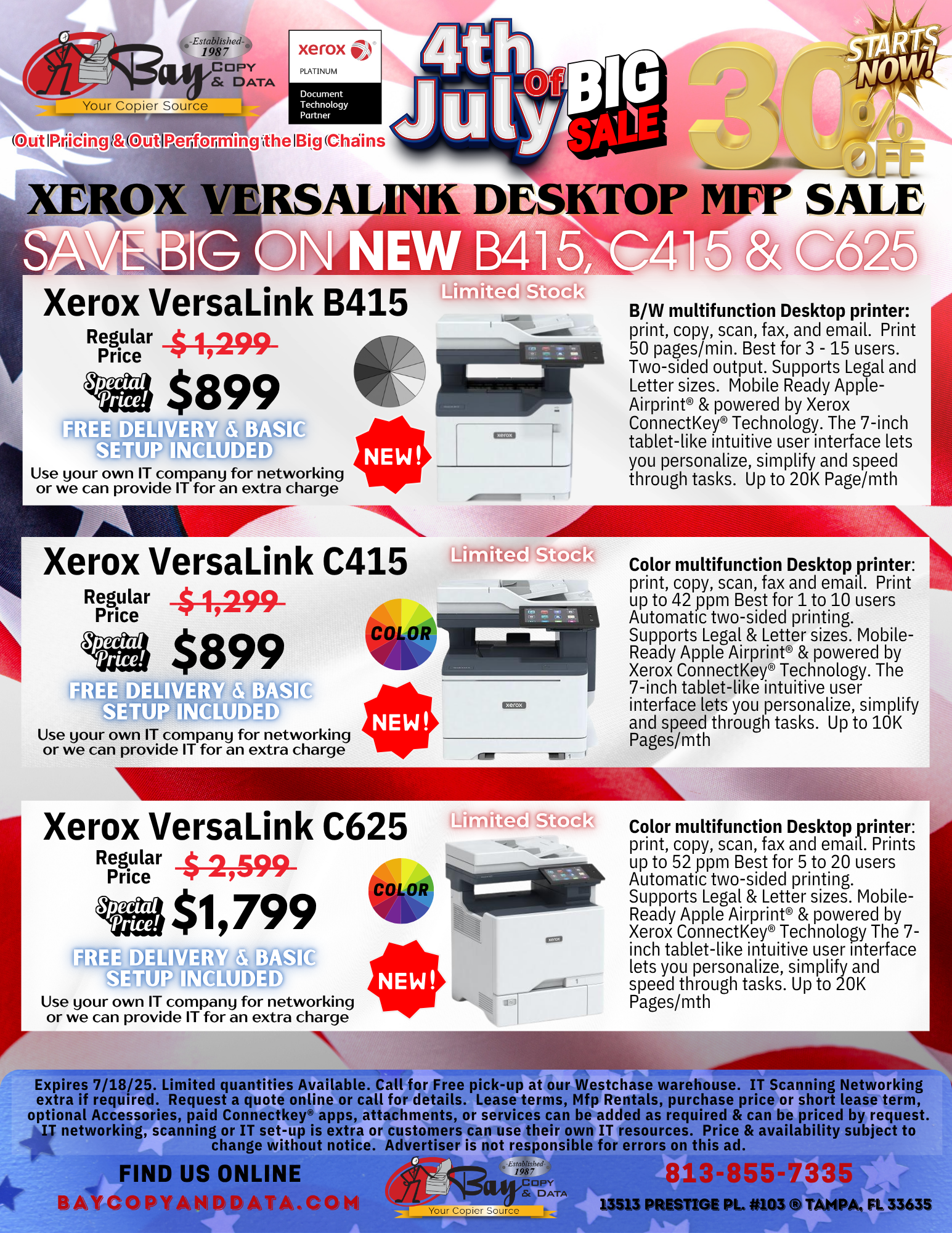 4th of July Copier Xerox Desktop MFP Printer Copier Fax Scan ConnectKey. Print free for a year on Xerox Versalink B415, C415 or C625. Best Business Class MFP Copier in Tampa Clearwater St Pete